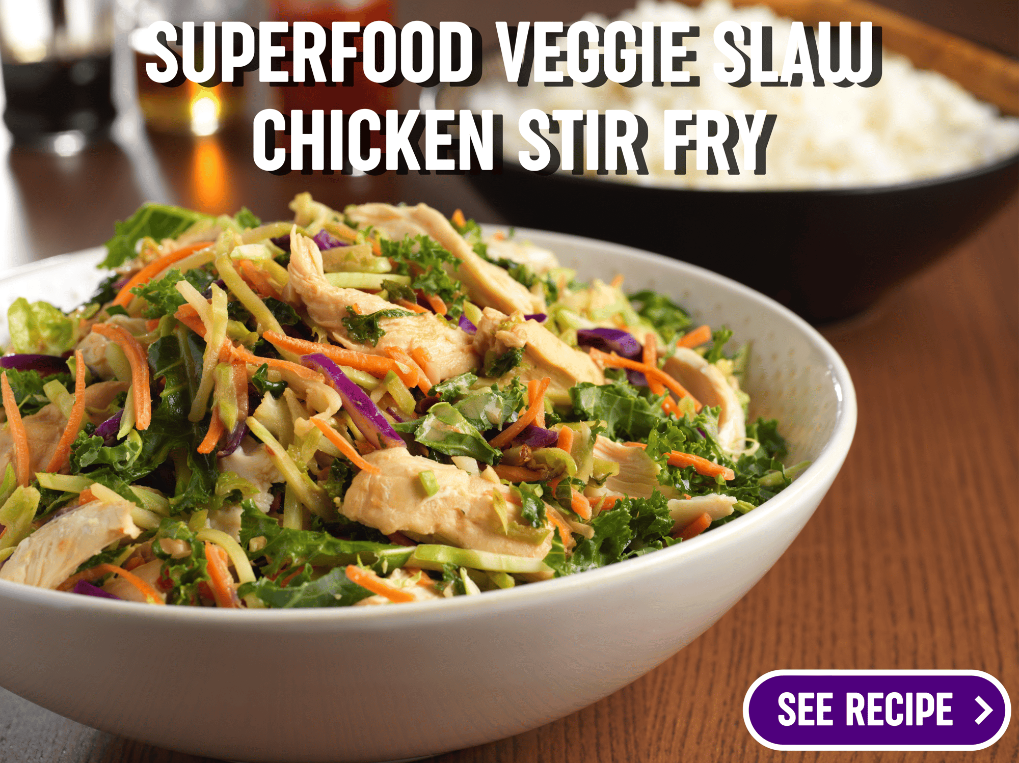 CB Superfood Veggie Slaw Chicken Stir